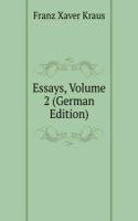 Essays, Volume 2 (German Edition)