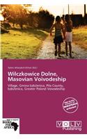 Wilczkowice Dolne, Masovian Voivodeship: (English)