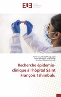 Recherche épidemio-clinique à l'hôpital Saint François Tshimbulu