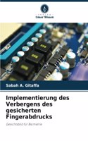 Implementierung des Verbergens des gesicherten Fingerabdrucks