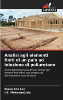 Analisi agli elementi finiti di un palo ad iniezione di poliuretano
