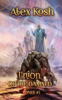 Union of the Damned (Loner Book #3)