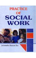 Practice Of Social Work