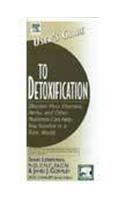 The Users Guide To Detoxification