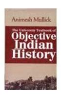 The University Textbook of Objective Indian History (2 Vols.)
