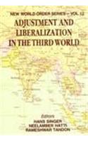 Adjustment and Liberalization in the Third World