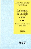 La Lectura de Un Siglo a Otro
