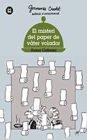El misteri del paper de vater volador. Germanes Crosto