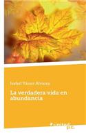 La Verdadera Vida En Abundancia