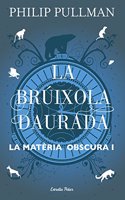 La bruixola daurada: La materia obscura I
