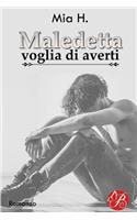 Maledetta voglia di averti