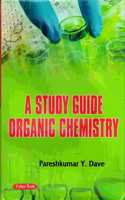 A Study Guide Organic Chemistry