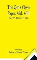 Girl's Own Paper, Vol. VIII: No. 353, October 2, 1886.