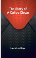 Story of a Calico Clown