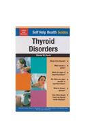 Self Help Health Guides: Thyroid Disorders
