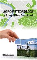 Agrometeorology: A Simplified Textbook