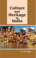 Culture and Heritage in India