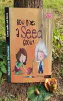 How Does a Seed Grow?