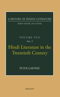 Hindi Literature in the Twentieth Century (A History of Indian Literature, volume 8, Fasc. 5)