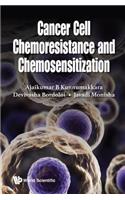 Cancer Cell Chemoresistance and Chemosensitization