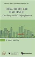 Rural Reform and Development: A Case Study of China's Zhejiang Province