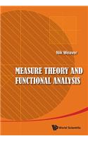 Measure Theory and Functional Analysis