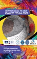 Advanced Technologies: (3 Contemporary Endoscopic Spine Surgery)