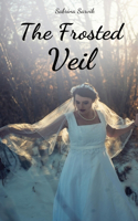 The Frosted Veil