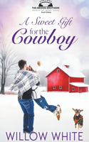 A Sweet Gift for the Cowboy