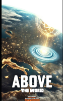 Above The World