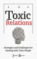 Toxic Relations 101
