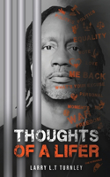 Thoughts of A Lifer