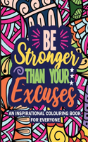 Be Stronger Than Your Excuses