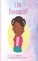 I Am Favoured