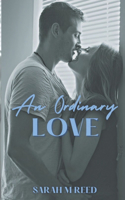 An Ordinary Love