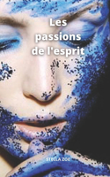 Les passions de l'esprit