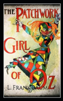 The Patchwork Girl of Oz Annotated