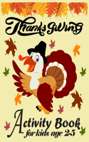 THANKSGIVING Activity Book For Kids Ages 2-5