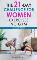 21-Day Challenge for Women Exercises, No Gym Excellent Legs