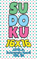 Sudoku 16 x 16 Level 5: Extremely Hard! Vol. 38