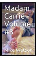 Madam Carrie - Volume #3