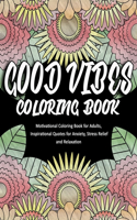 Good Vibes Coloring Book