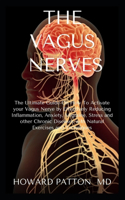 Vague Nerves: An Explanatory Guide To Balance Your Inflammation And Immunity