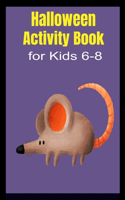 Halloween Activity Book for Kids 6-8