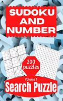 Sudoku And Number Search Puzzle: Large Print Activity Puzzle Book for Adults and Seniors with Solutions Vol 1