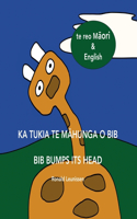 Ka tukia te māhunga o Bib - Bib bumps its head