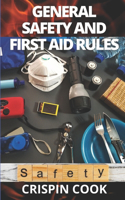 General Safety and First Aid Rules