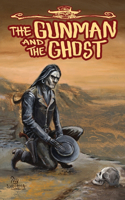 Gunman and the Ghost
