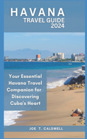 Havana Travel Guide 2024