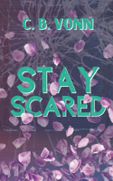 Stay Scared